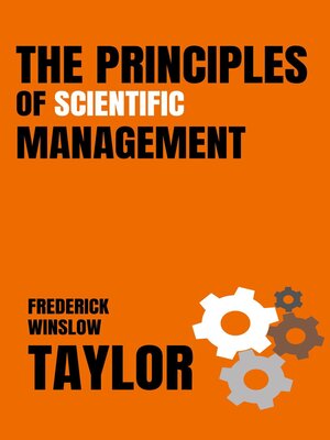 cover image of The Principles of Scientific Management (with author biography)